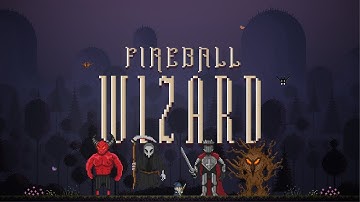 Let’s Play! - Fireball Wizard Mobile Game