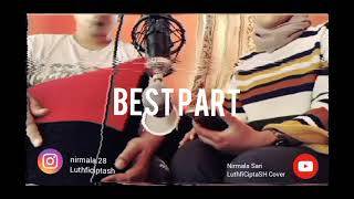 Best Part - Daniel Caesar ft. H.E.R (COVER) 💕