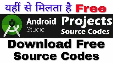 Download All Android Studio App Source Code Free | Android Studio Free Source code | Adsense Money