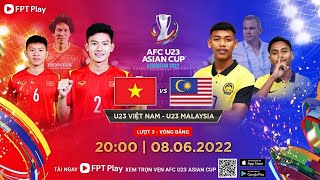 🔴 TRỰC TIẾP: U23 VIỆT NAM - U23 MALAYSIA (BẢN CHÍNH THỨC) | LIVE AFC U23 ASIAN CUP 2022