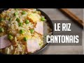 Le riz cantonais comme au restaurant recette facile  rapide  astuces