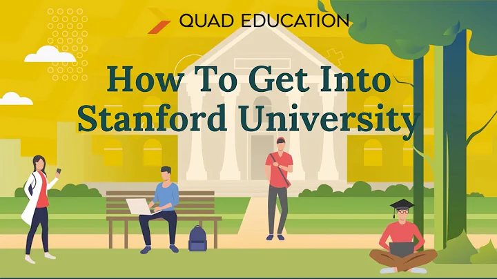 How to Get Into Stanford University: Insider Tips and Tricks