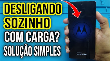CELULAR MOTOROLA DESLIGANDO SOZINHO COM CARGA? Como resolver definitivamente!