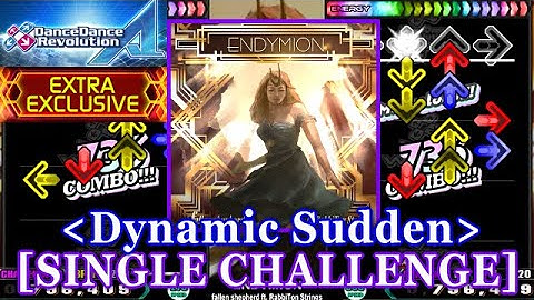 [Dynamic Sudden] 【DDR A】 ENDYMION [SINGLE CHALLENGE] 譜面確認+Clap