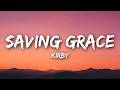 KIRBY Saving Grace Lyrics Spider Noir Song 