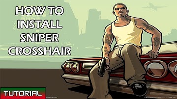 [Tutorial] How to install sniper crosshair for GTA San Andreas