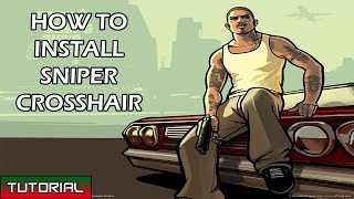 [Tutorial] How to install sniper crosshair for GTA San Andreas