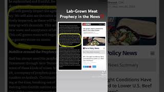Prophecy in the news‼️ LAB-GROWN MEAT was approved for sale in stores in the United States.