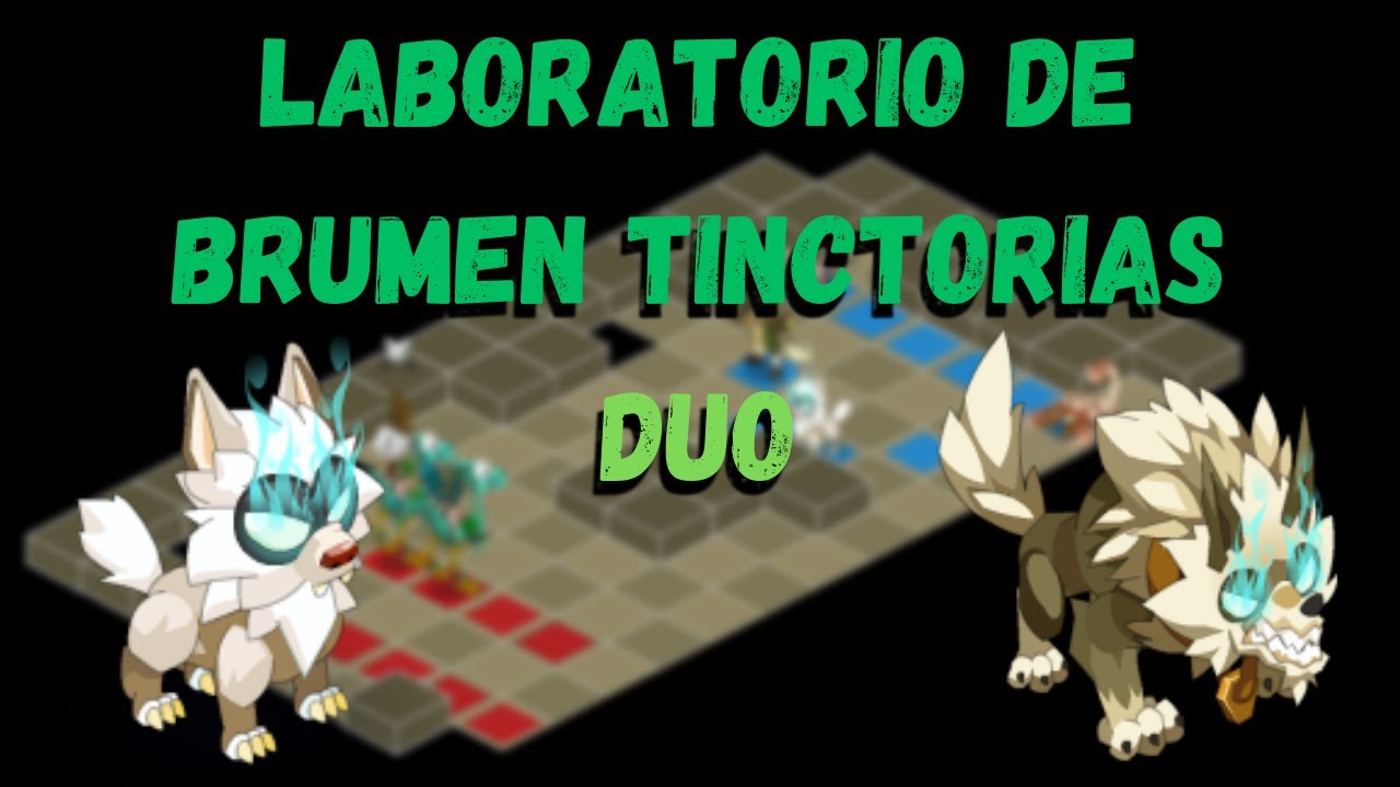 ✅¡Pasa el Laboratorio Brumen Tinctorias en Duo¡ | DOFUS TOUCH✅