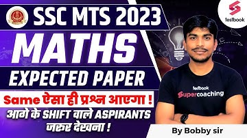 SSC MTS Maths Expected Paper 2023 | Based On SSC MTS Maths Analysis 2023 | By Bobby Sir