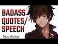 Badass anime quotesphilosophy that i love with voice