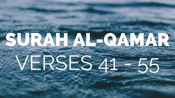 Quran Tafsir (Exegesis) Surah Al-Qamar سورة القمر‎ (Verses 41 - 55) - Shaykh Mamdouh Mahmoud