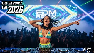 🔥Ultimate Bass Boosted EDM Mix 2026 🎧 | Night Drive &amp; Festival Drop – AIVY MIX