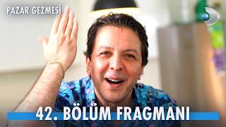 Pazar Gezmesi 42. Bölüm Fragmanı - Nihat Doğan