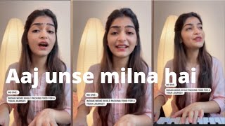 Aaj unse milna hai | girl singing this song beautifuly | Indian talent @kplayseries