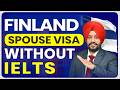 FINLAND SPOUSE VISA WITHOUT IELTS ? | STUDY VISA UPDATES 2026 | USA CANADA UK | THE VISA OFFIC
