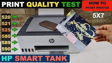 Print Quality Test - HP Smart Tank 520 | 525 | 540 | 580 | 585 | 589 & 590 All-in-one Printer.