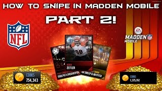 How to Snipe in Madden Mobile 17 PART 2! Make 200k Every Hour!