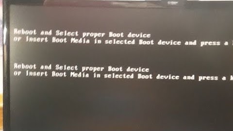 Reboot and Select proper Boot device or Insert Boot Media in selected Boot device and press a key _