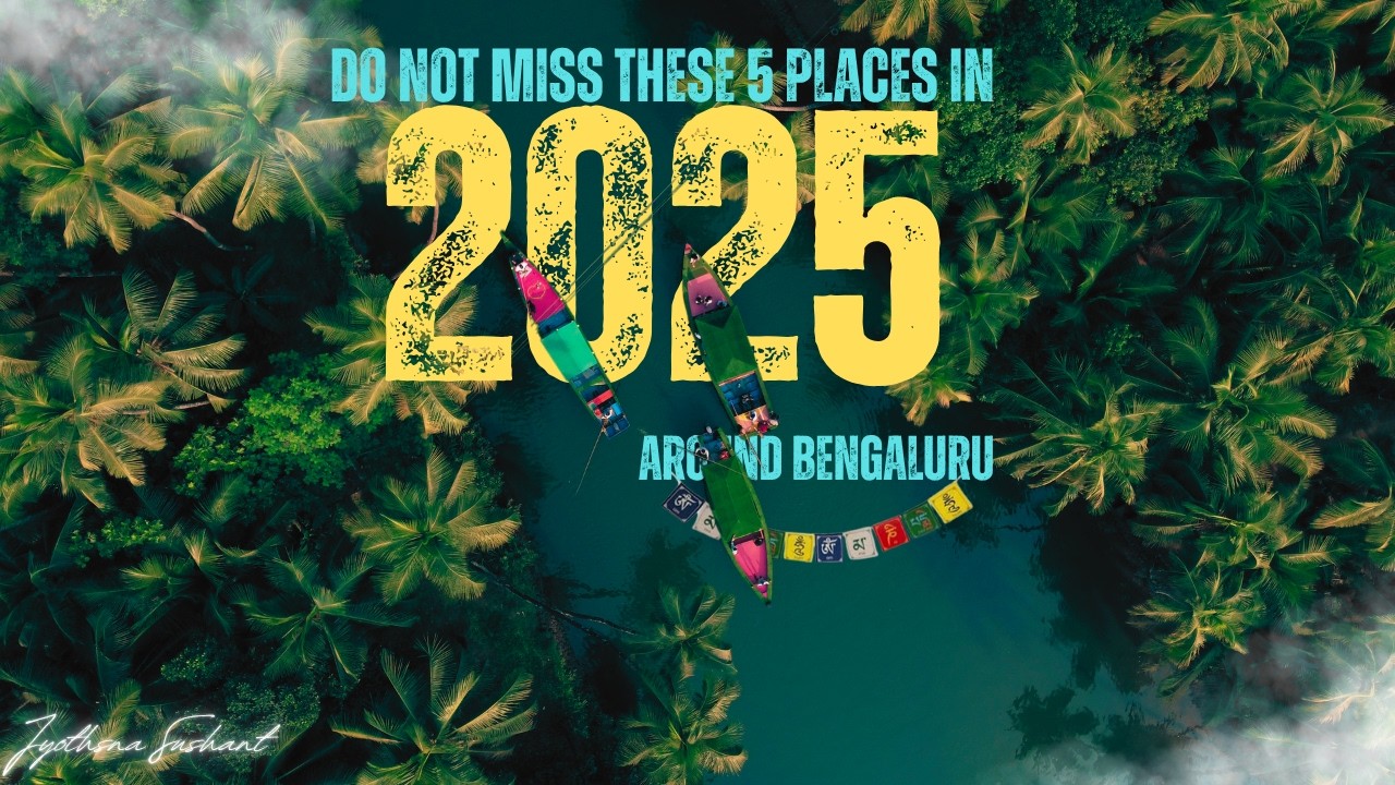 ТОП-5 МЕСТ ДЛЯ ПОСЕЩЕНИЯ ВОКРУГ БАНГАЛОРА В 2025 ГОДУ - ЧАСТЬ 1 || МЕСТА ДЛЯ ПОСЕЩЕНИЯ ВОКРУГ БАН...