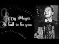 Johnny meijer meyer  it had to be you 22 1960s