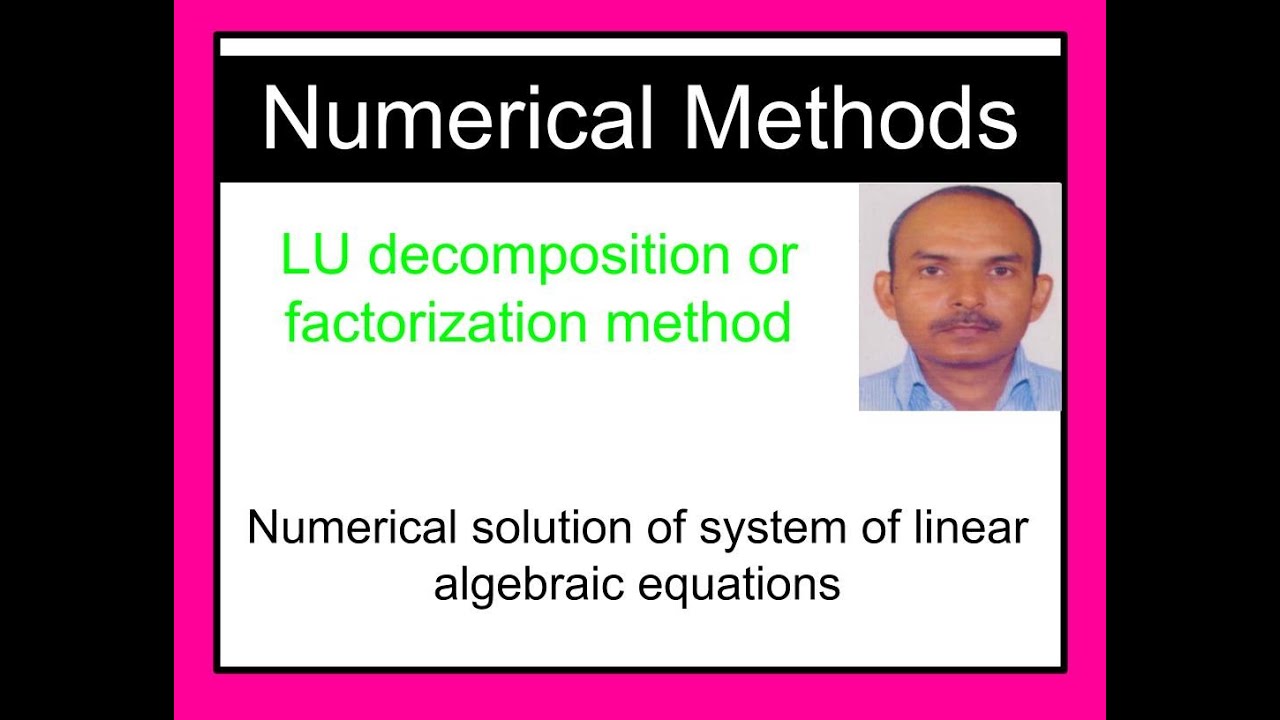 LU decomposition method - YouTube