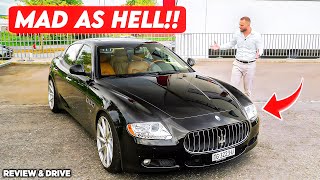 This MASERATI Quattroporte Makes me MAD AS HELL !