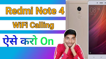 Redmi Note 4 Wifi Calling | Redmi Note 4 Me Wifi Calling Kaise kre