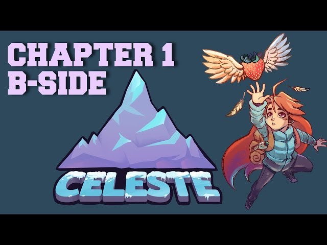 Celeste - Chapter 1 B-Side Walkthrough