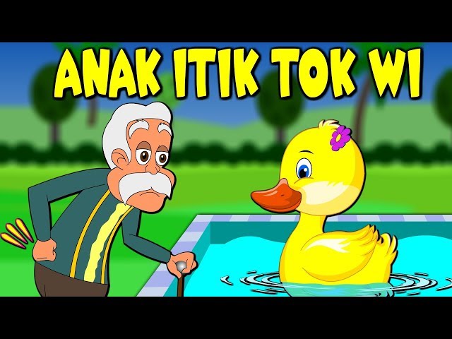 Lagu Kanak Kanak Melayu Malaysia - ANAK ITIK TOK WI class=
