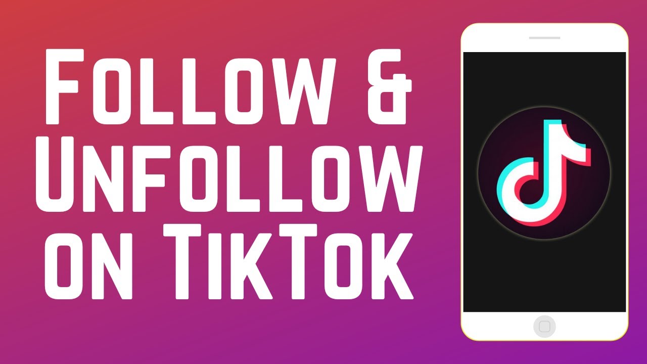 how-to-follow-and-unfollow-people-on-tiktok-full-guide-youtube