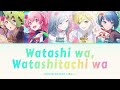 [FULL VER] 私は、私達は (Watashi wa, Watashitachi wa) - MORE MORE JUMP! × 鏡音レン | Color Coded Lyrics - PRSK