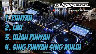 Kumpulan Dj Bali Remix Fullbass Spesial PUNYAH
