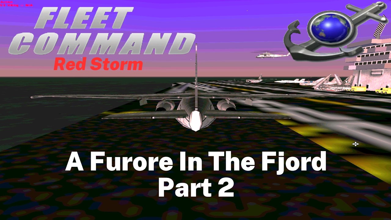 SCS Fleet Command C6 Red Storm E17 A Furore in the Fjord - Part 2 - YouTube