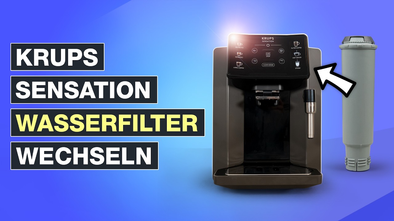 Krups Sensation Wasserfilter wechseln, einsetzen und aktivieren – Testventure