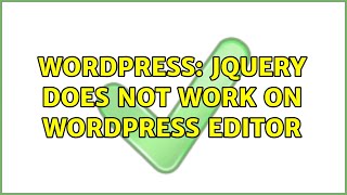 Wordpress: jQuery does not work on WordPress editor