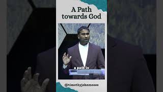 A Path towards God | @timothy.johnmoses | #NewLifeChurch