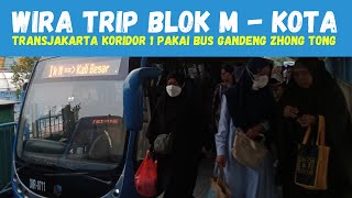 FULL TRIP TransJakarta Koridor 1 Blok M - Kota Menggunakan Bus Gandeng Zhong Tong DMR