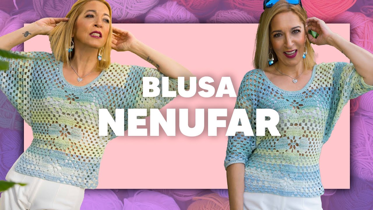 🏝 BLUSA NENUFAR 🏝 Una blusa tejida a crochet súper fácil de hacer en TEJER ES DE GUAPAS