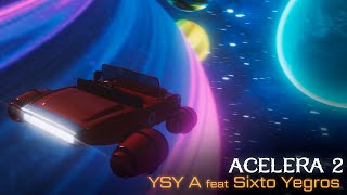 21 - YSY A - ACELERA2 FEAT SIXTO YEGROS ( PROD CLUB HATS )