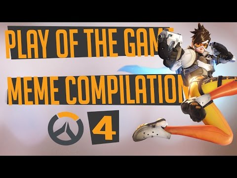 play-of-the-game---parody---meme-compilation-|-#4-|-overwatch