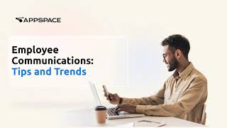 Webinar: Employee Communications - Tips and Trends