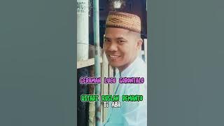 Ceramah Lucu Gorontalo Ustadz Ruslan Demanto, S.Th.I  ( Ti Aba )