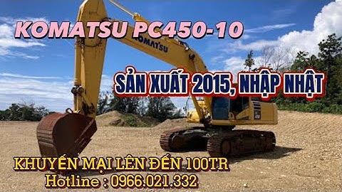 Máy xúc komatsu pc450 giá bao nhiêu