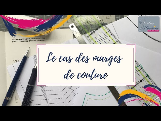 Marge de couture : tout ce qu'il faut savoir - Coudre Ensemble