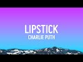 Charlie puth  lipstick lyrics