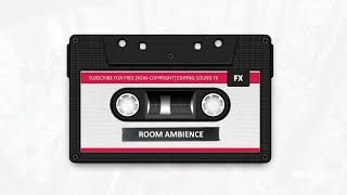 Room Ambience - Sound Effect HD