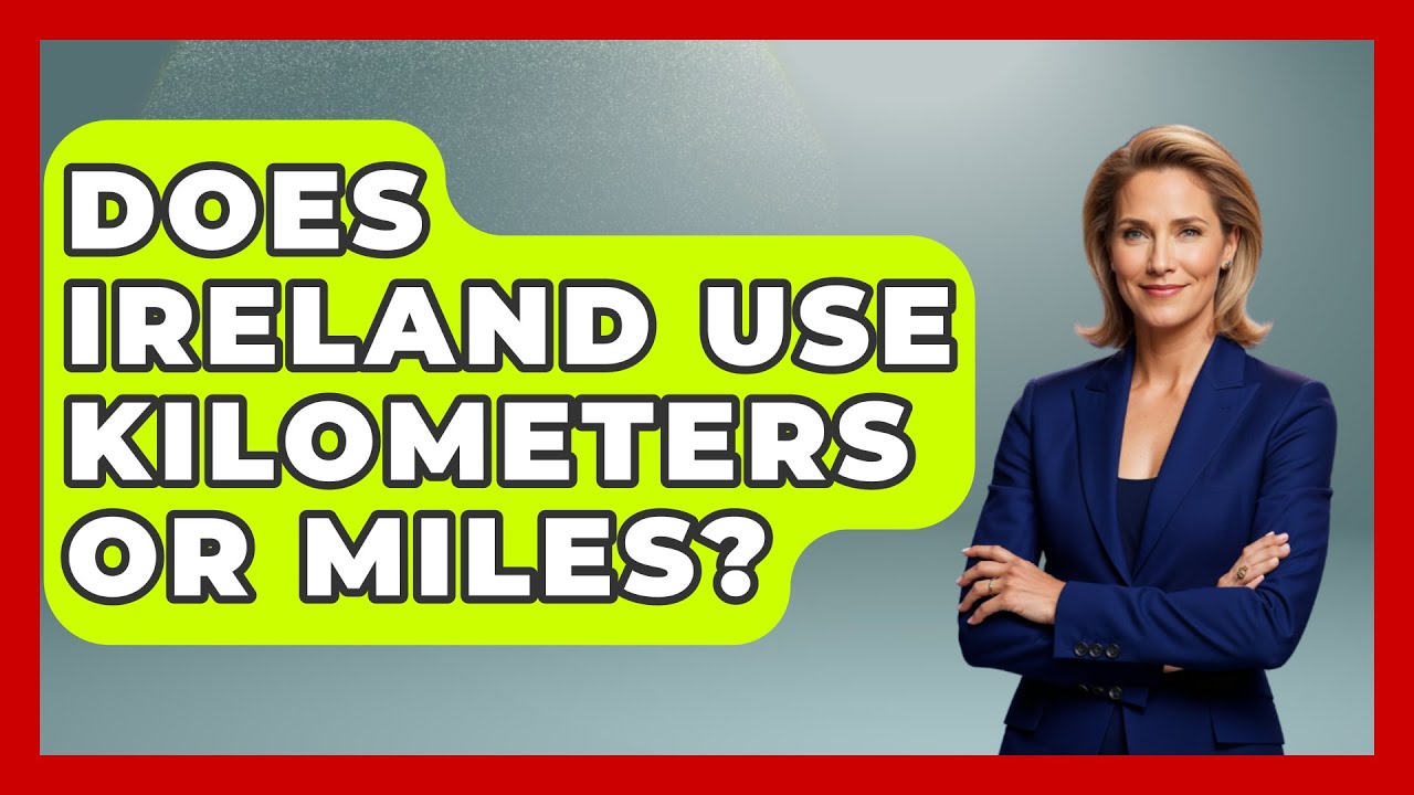 Does Ireland Use Kilometers Or Miles Western Europe Explorer YouTube Does Ireland Use Kilometers Or Miles Western Europe Explorer YouTube