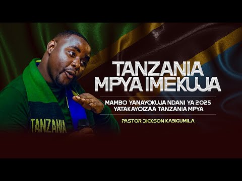 MAMBO KUMI YATAKAYOTOKEA TANZANIA KUANZIA SASA NA BISHOP DICKSON KABIGUMILA