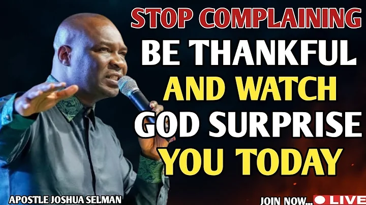 LORD, I REFUSE TO COMPLAIN - I THANK YOU FOR WHAT YOU'VE DONE! | Morning Thanksgiving Prayer